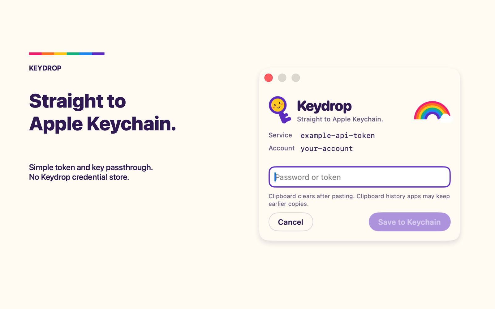 The Keydrop credential popup with Service and Account rows, a secure Password or token field, and Save to Keychain